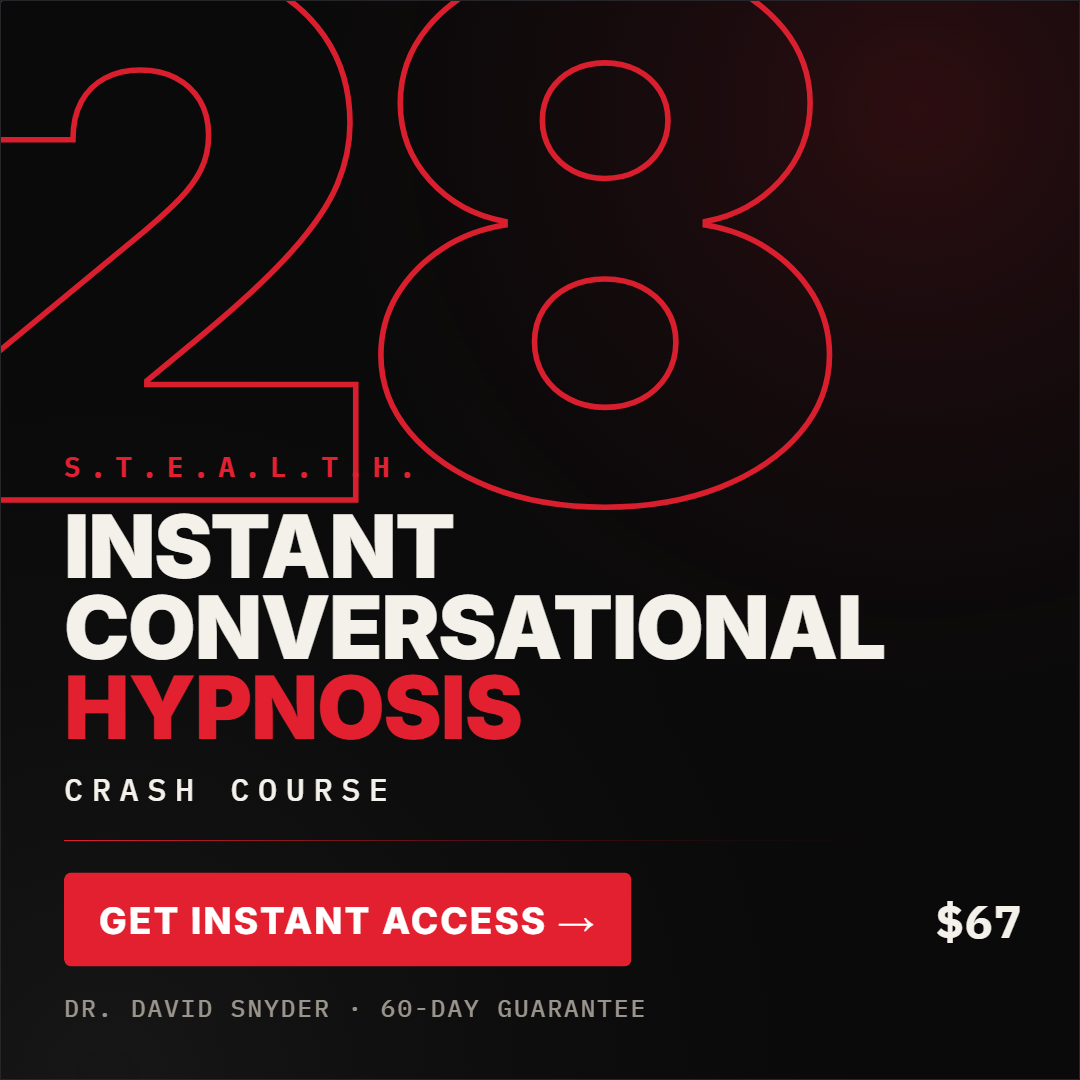 Instant Conversational Hypnosis Crash Course — Dr. David Snyder